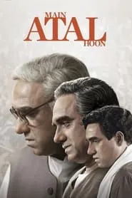 Main Atal Hoon (2024) Hindi HD Zee5