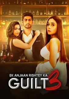 Guilt 3 (2024) Hindi HD