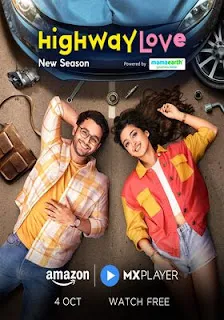 Highway Love (2024) Hindi Season 2 Complete